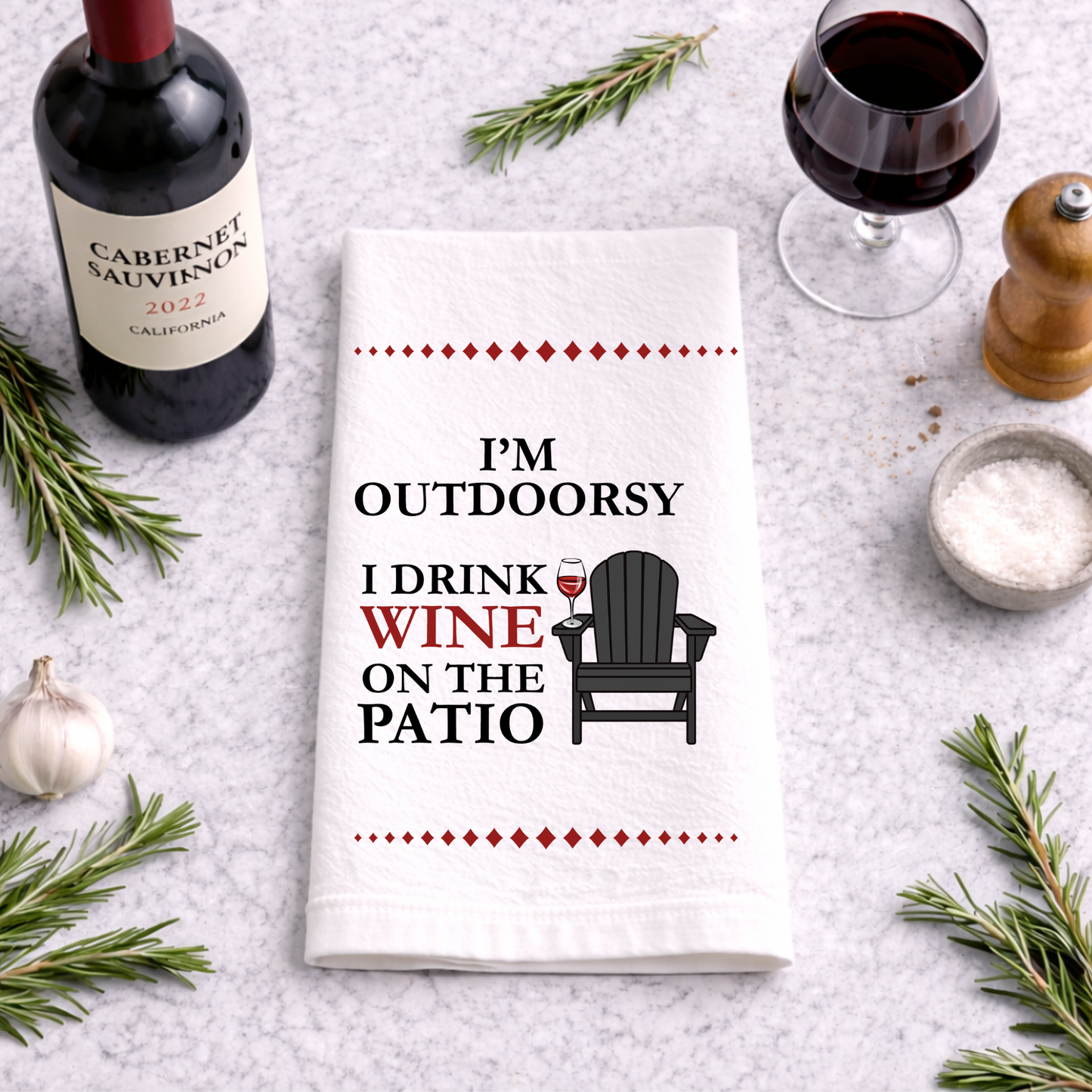 Outdoorsy-I Drink Wine On The Patio